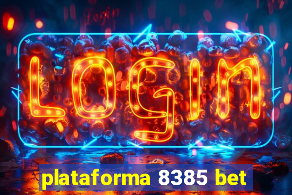 plataforma 8385 bet